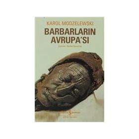 BARBARLARIN AVRUPA'SI - KAROL MODZELEWSKI