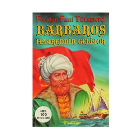 Barbaros Hayreddin Geliyor - Feridun Fazıl Tülbentçi