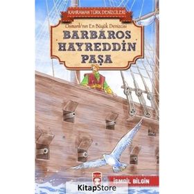 Barbaros Hayreddin Paşa - Burhan Bozgeyi