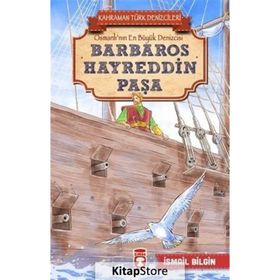 Barbaros Hayreddin Paşa - Burhan Bozgeyi