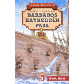 Barbaros Hayreddin Paşa - Burhan Bozgeyi