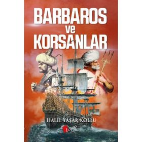 Barbaros ve Korsanlar - Altay Akman