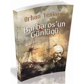 BARBAROS'UN GÜNLÜĞÜ - ORHAN YENIARAS
