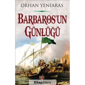 BARBAROS'UN GÜNLÜĞÜ - ORHAN YENIARAS