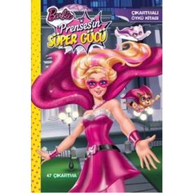 Barbie Prensesin Süper Gücü Çıkartmalı Öykü Kitabı - kollektif