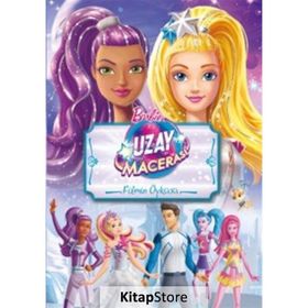 Barbie Uzay Macerası - Filmin Öyküsü - kollektif