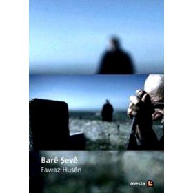 BARE ŞEVE - FAWAZ HUSEN