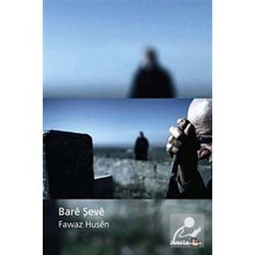BARE ŞEVE - FAWAZ HUSEN