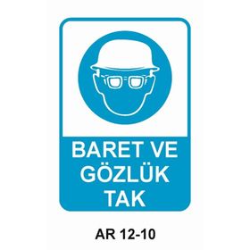 Baret ve Gözlük Tak Levhası