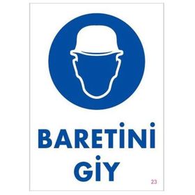 Baretini Giy Uyarı Levhası
