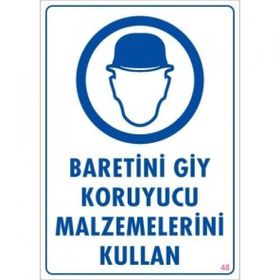 Baretini Giy Uyarı Levhası