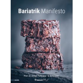 Bariatrik Manifesto - Ahmet Türkçapar