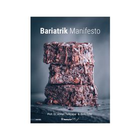 Bariatrik Manifesto - Ahmet Türkçapar