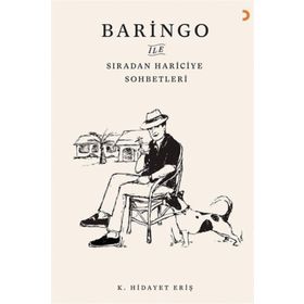 Baringo İle Sıradan Hariciye Sohbetleri - K. Hidayet Eriş