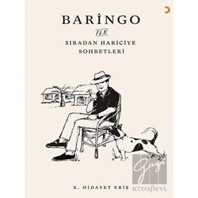 Baringo İle Sıradan Hariciye Sohbetleri - K. Hidayet Eriş