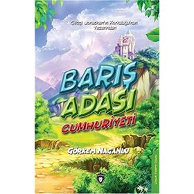 Barış Adası Cumhuriyeti - Görkem Naganlu