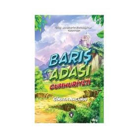 Barış Adası Cumhuriyeti - Görkem Naganlu