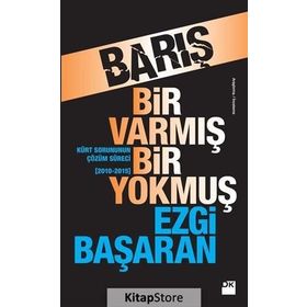Barış Bir Varmış Bir Yokmuş - Ezgi Başaran