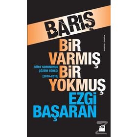 Barış Bir Varmış Bir Yokmuş - Ezgi Başaran