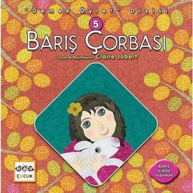 Barış Çorbası - Demek Öyle! Dizisi 5 - Claire Jobert