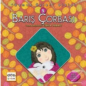 Barış Çorbası - Demek Öyle! Dizisi 5 - Claire Jobert