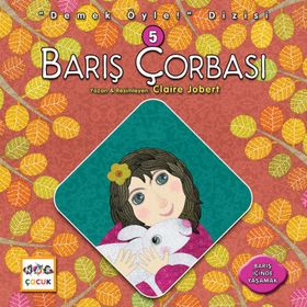Barış Çorbası - Demek Öyle! Dizisi 5 - Claire Jobert