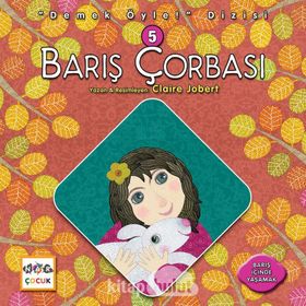 Barış Çorbası - Demek Öyle! Dizisi 5 - Claire Jobert