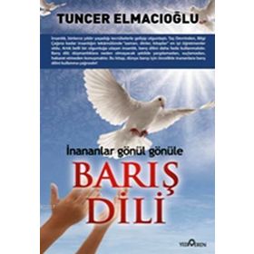 BARIŞ DILI - TUNCER ELMACIOĞLU