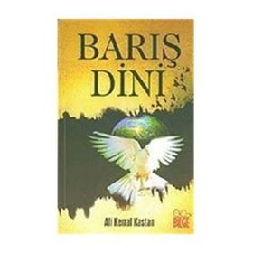 BARIŞ DINI - ALI KEMAL KASTAN
