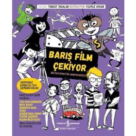 Barış Film Çekiyor - Turgut Yasalar