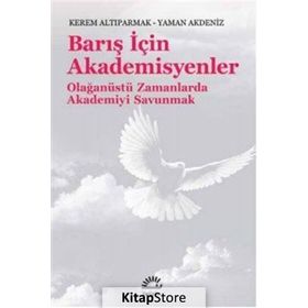 Barış İçin Akademisyenleri - Kerem Altıparmak