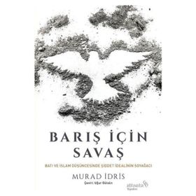 Barış için Savaş Murad İdris