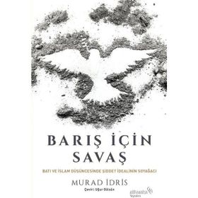 Barış için Savaş Murad İdris