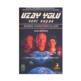 Barış Koruyucuları Uzay Yolu Yeni Kuşak - Gene Deweese