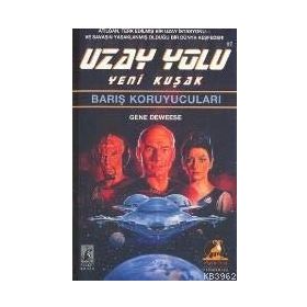 Barış Koruyucuları Uzay Yolu Yeni Kuşak - Gene Deweese