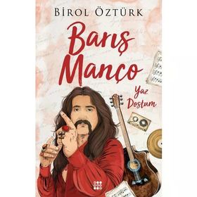 Barış Manço Yaz Dostum - Birol Öztürk