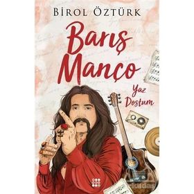 Barış Manço Yaz Dostum - Birol Öztürk