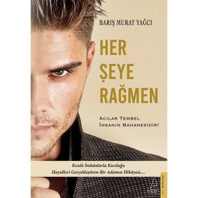 Barış Murat Yağcı - Her Şeye Rağmen