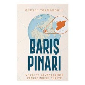Barış Pınarı - Gürsel Tokmakoğlu