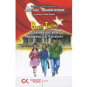 Barış Takımı 2. Kitap - İbrahim Dizman Sevgi Özel