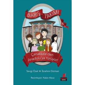 Barış Takımı 2. Kitap - İbrahim Dizman Sevgi Özel