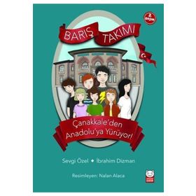 Barış Takımı 2. Kitap - İbrahim Dizman Sevgi Özel