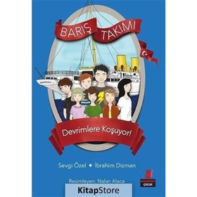 Barış Takımı - Devrimlere Koşuyor! - İbrahim Dizman Sevgi Özel