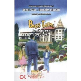 Barış Takımı - Devrimlere Koşuyor! - İbrahim Dizman Sevgi Özel