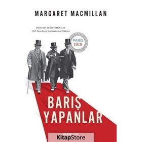 Barış Yapanlar - Margaret Macmillan