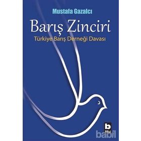 Barış Zinciri - Mustafa Gazalcı