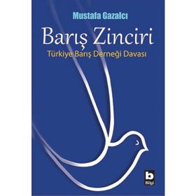 Barış Zinciri - Mustafa Gazalcı