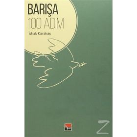 Barışa 100 Adım - İshak Karakaş