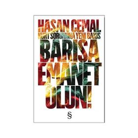 BARIŞA EMANET OLUN! - HASAN CEMAL