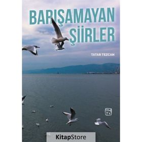 Barışamayan Şiirler- Tatar Tezcan